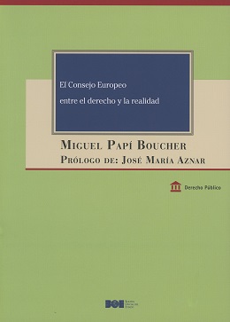 El Consejo Europeo entre el derecho y la realidad