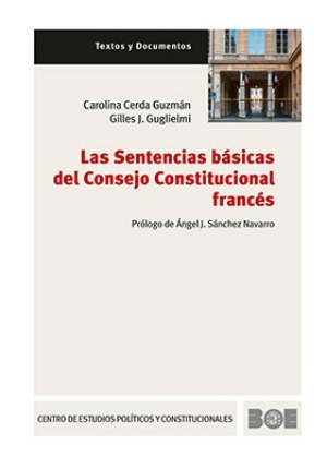 Las Sentencias Básicas Del Consejo Constitucional Francés