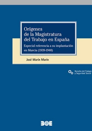 Orígenes de la magistratura del trabajo en España