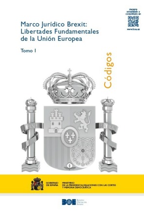 Marco jurídico Brexit: libertades fundamentales de la Unión Europea (ocho tomos)