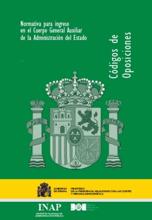 Normativa para ingreso en el Cuerpo General Auxiliar de la Administración del Estado