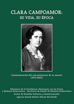 Clara Campoamor: su vida, su época