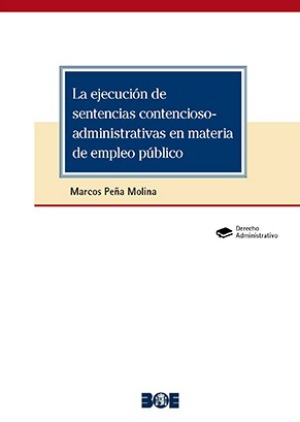 La ejecución de sentencias contencioso-administrativas en materia de empleo público