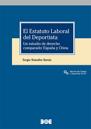 El estatuto del deportista. Un estudio de derecho comprado: España y China