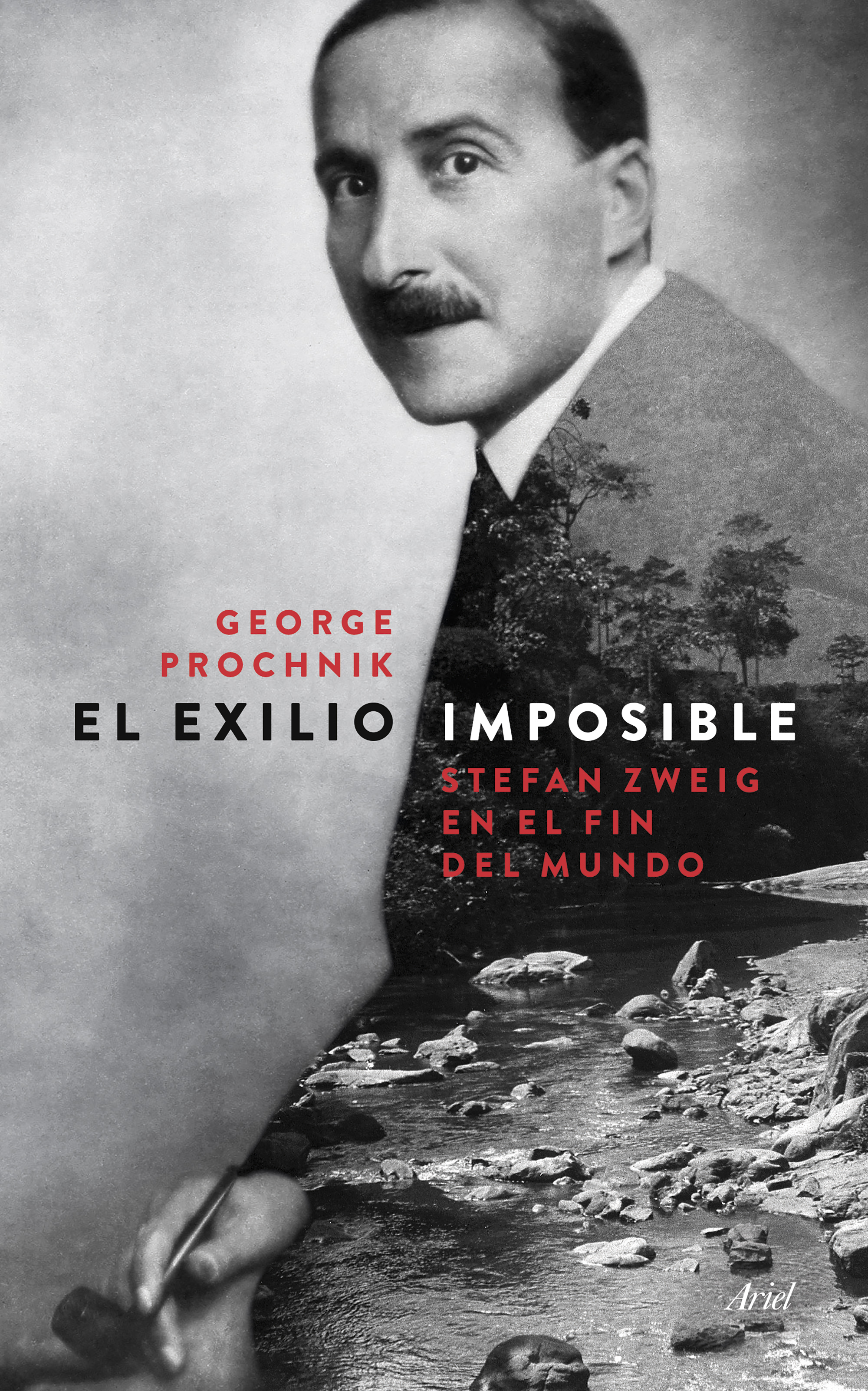 El exilio imposible. Stefan Zweig en el fin del mundo