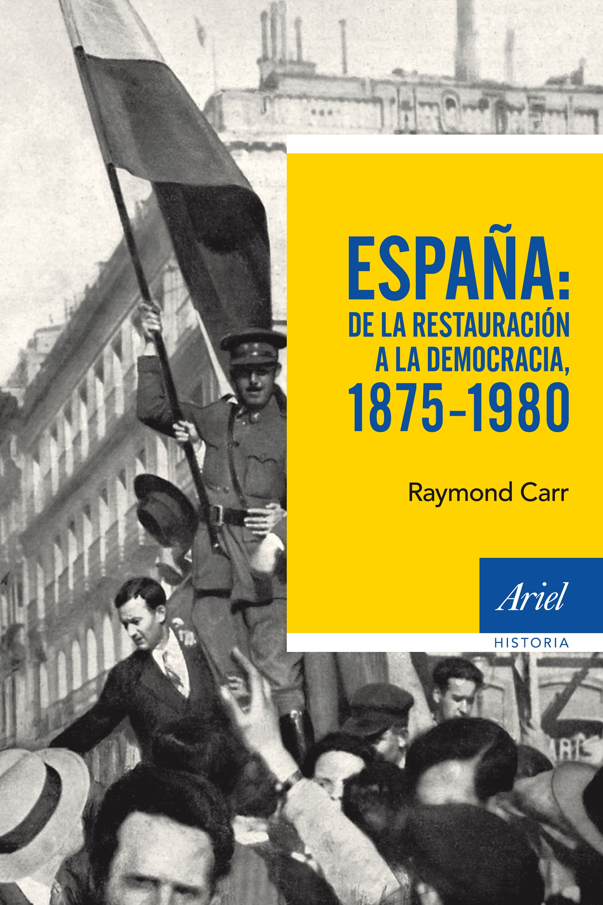 España. De la Restauración a la democracia, 1875-1980