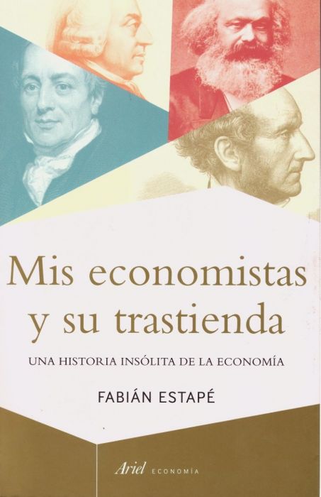 Mis economistas y su trastienda