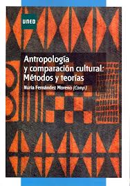 Antropología y comparación cultural: métodos y teorías