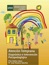 Atención temprana. Diagnóstico e intervención psicopedagógica