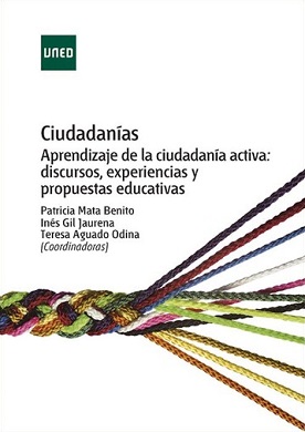 Ciudadanías. Aprendizaje de la ciudadanía activa: discursos, experiencias y propuestas educativas