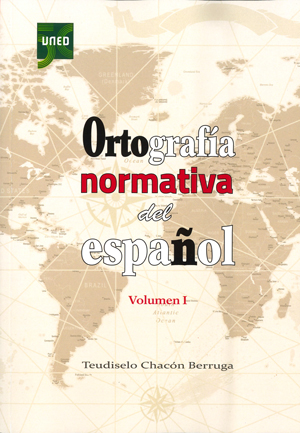 Ortografía normativa del español. Volumen I