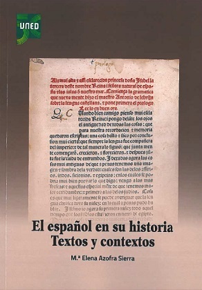 El español en su historia. Textos y contextos