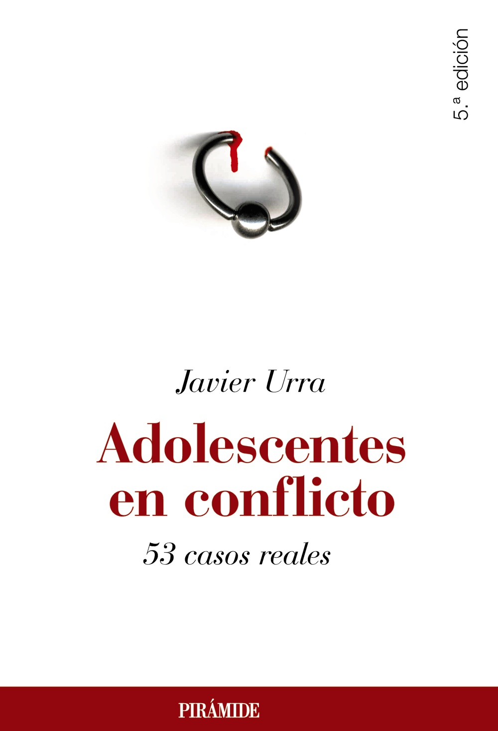 Adolescentes en conflicto. 53 casos reales