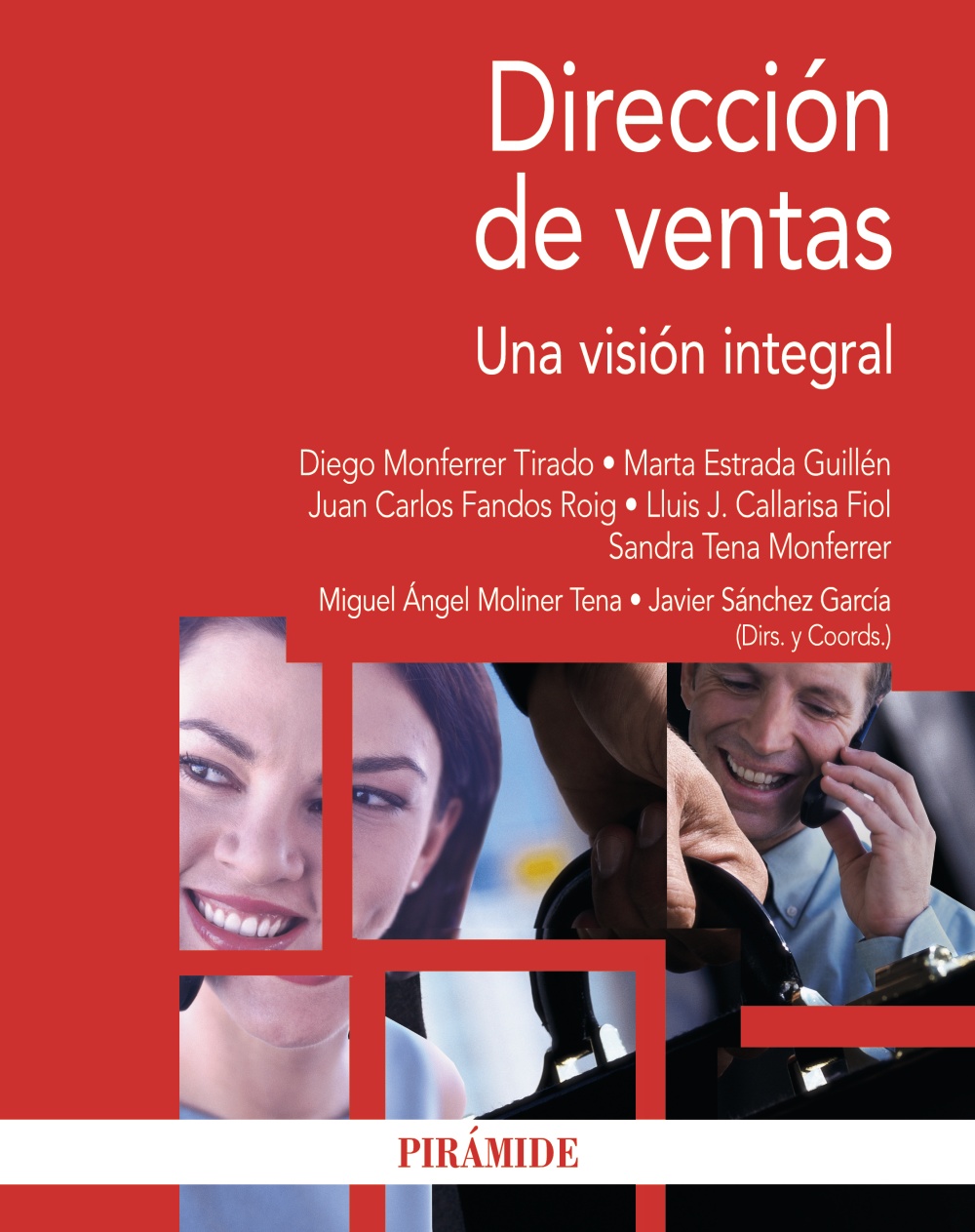 Dirección de ventas. Una visión integral