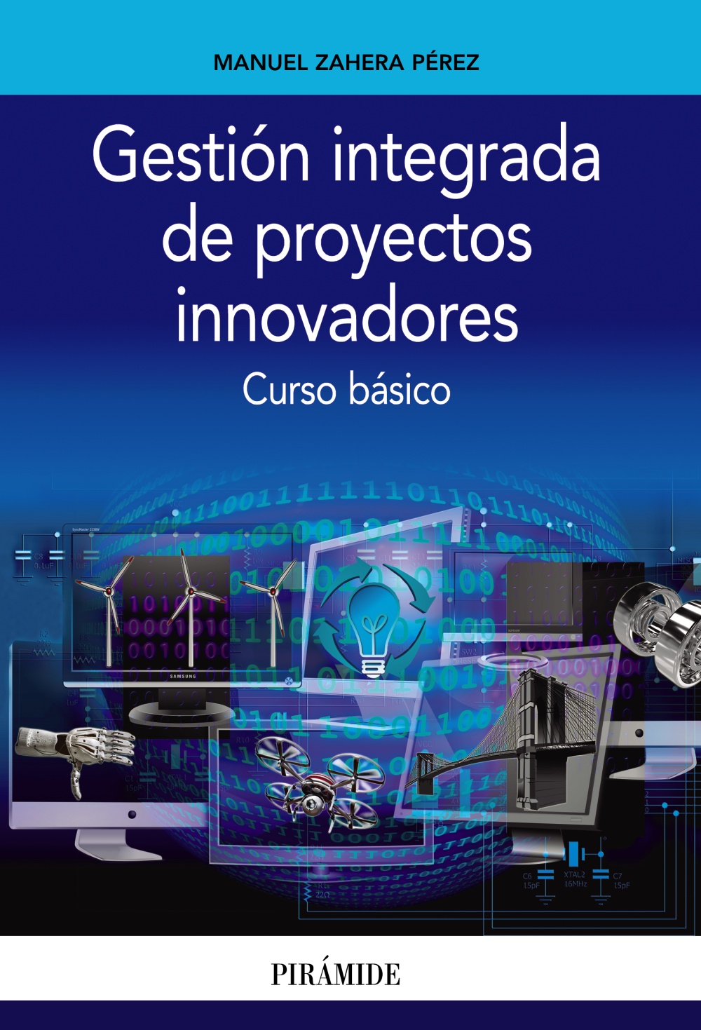 Gestión integrada de proyectos innovadores