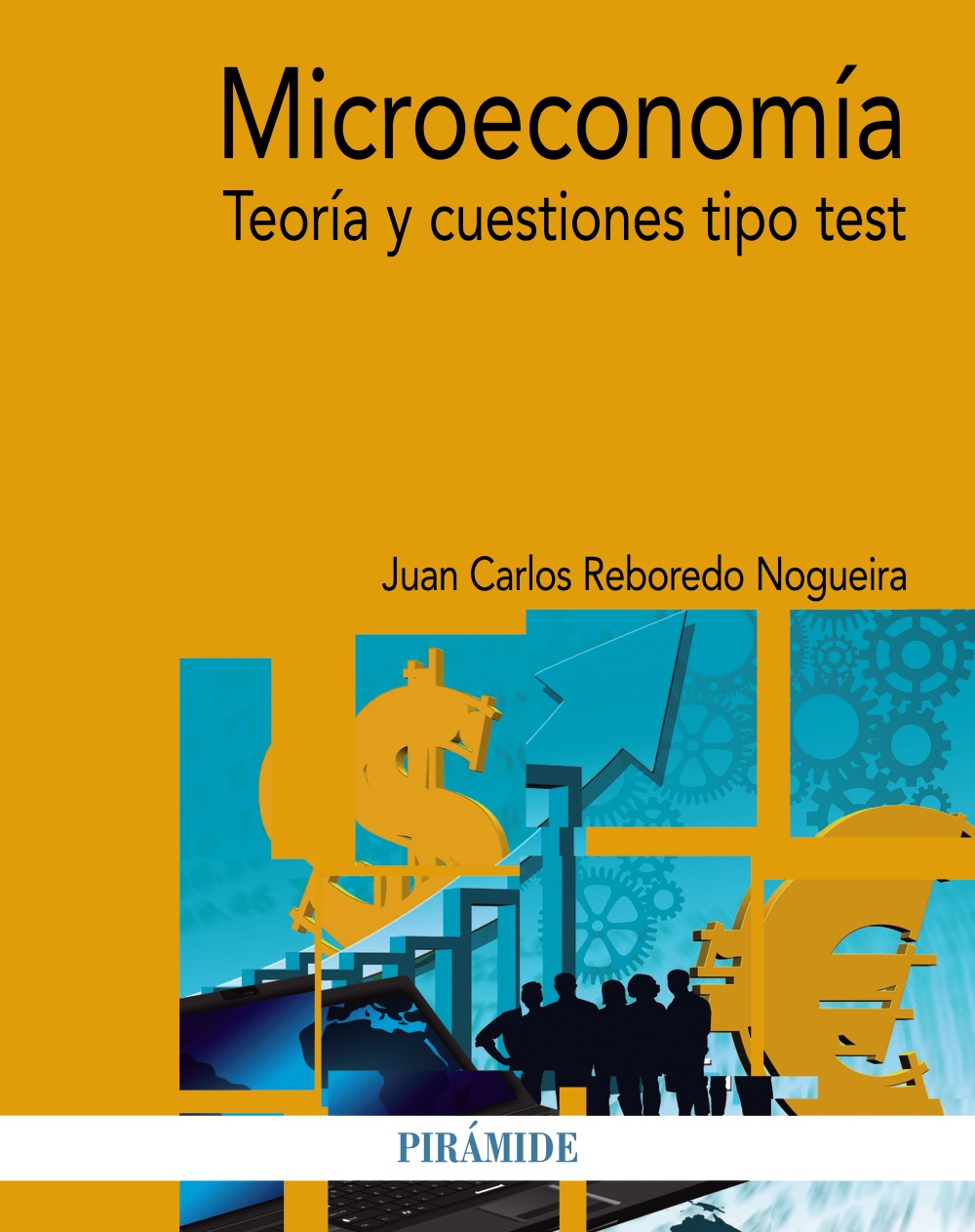 Microeconomía. Teoría y cuestiones tipo test