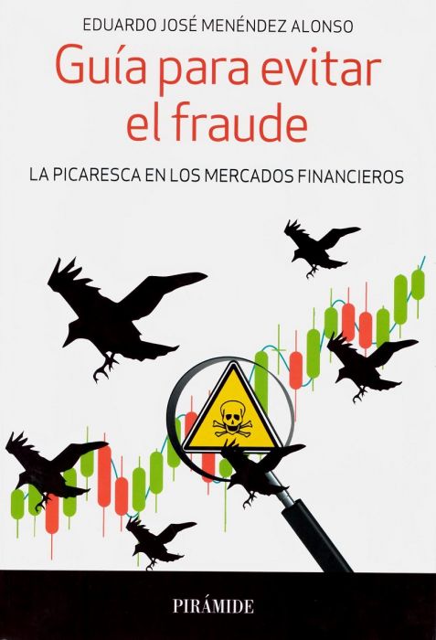 Guía para evitar el fraude. 9788436841060