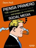 Piensa primero. 100 cuestiones a responder antes de iniciar tu estrategia de marketing