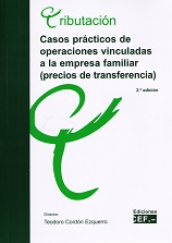 Casos prácticos de operaciones vinculadas a la empresa familiar (precios de transferencia)