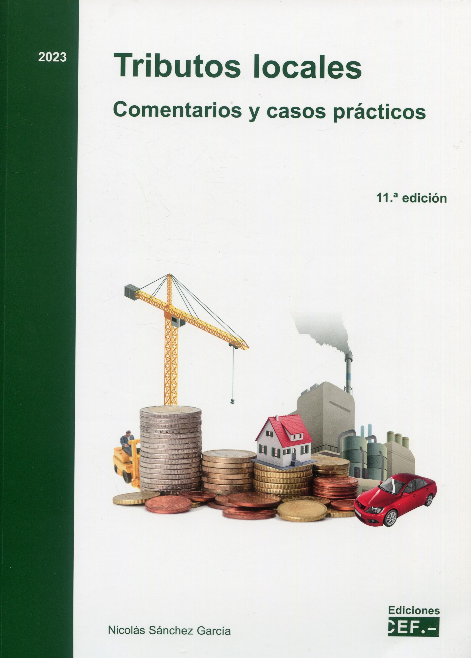 Tributos locales. Comentarios y casos prácticos