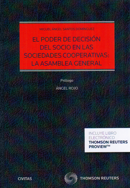 El poder de decisión del socio en las sociedades cooperativas. La asamblea general