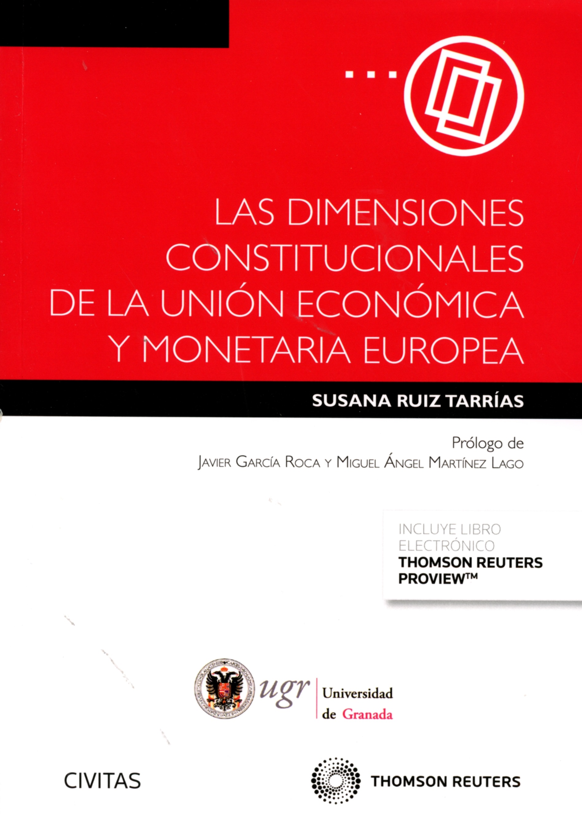 Las dimensiones constitucionales de la unión económica y monetaria europea