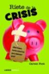 Ríete de la crisis