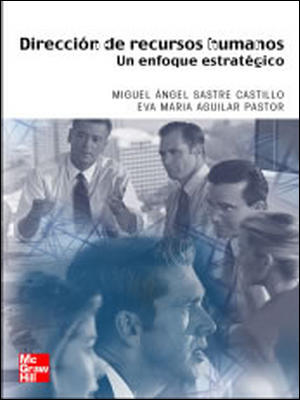 Dirección de Recursos Humanos.Un enfoque estratègico