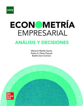 Econometría empresarial: análisis y decisiones