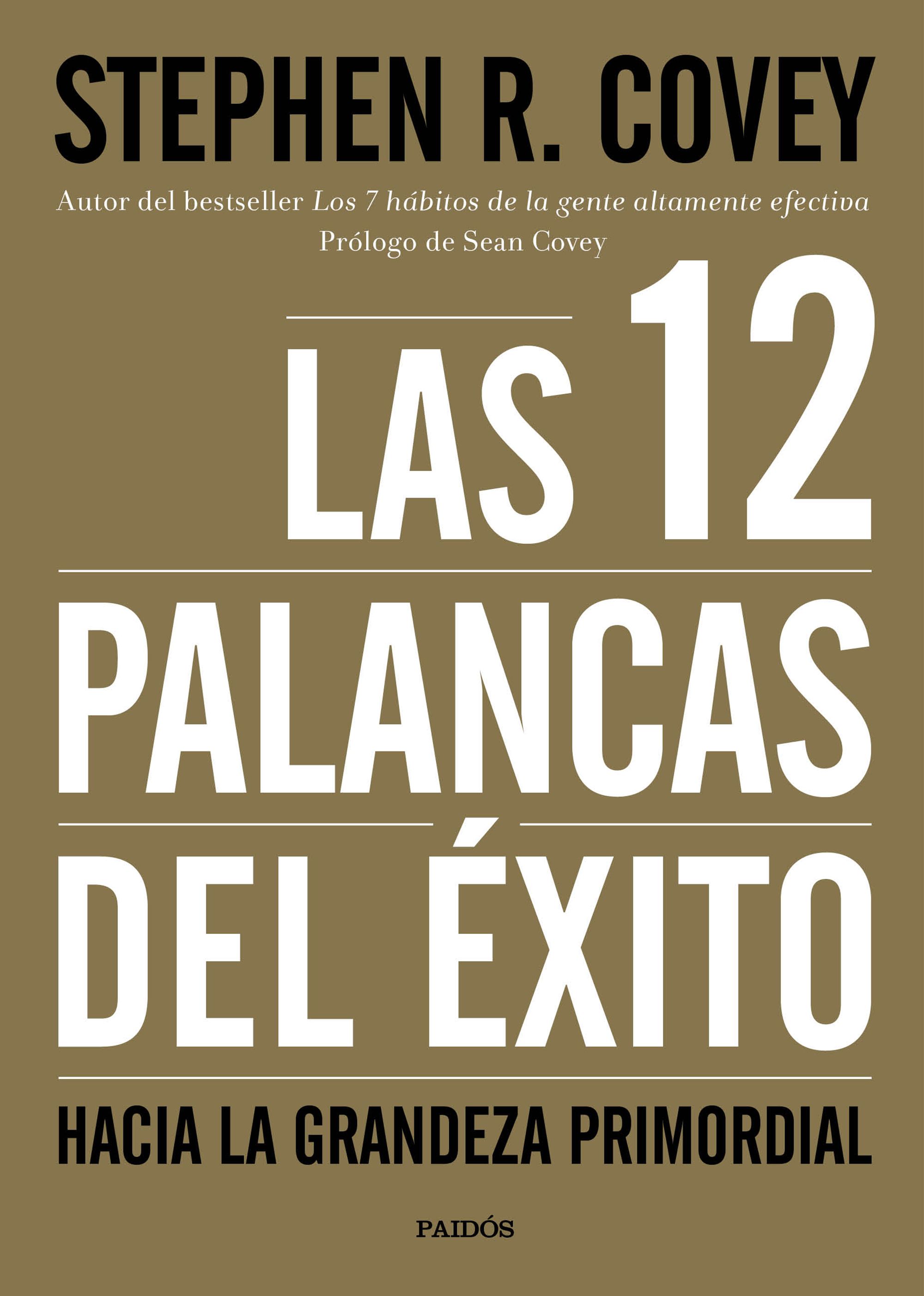 Las 12 palancas del éxito. 9788449332449