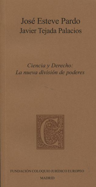 Ciencia y Derecho. La nueva división de poderes