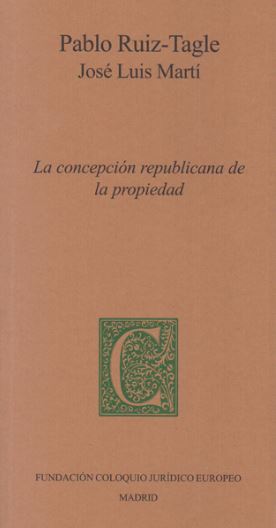 La concepción republicana de la propiedad