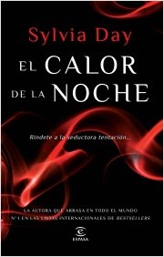 El calor de la noche. Ríndete a la seductora tentación...