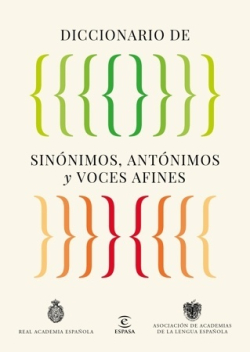 Diccionario de sinónimos, antónimos y voces afines