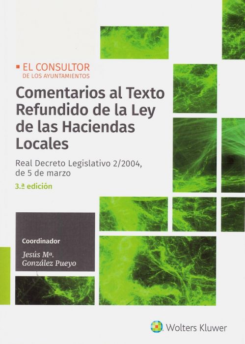 Comentarios al texto refundido de la Ley reguladora de las Haciendas Locales