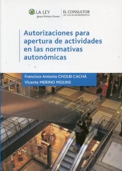 Autorización para apertura de actividades en las normativas autonómicas.