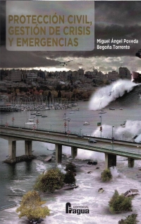 Protección civil. Gestión de crisis y emergencias