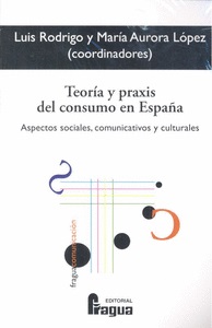 Teoría y praxis del consumo en España