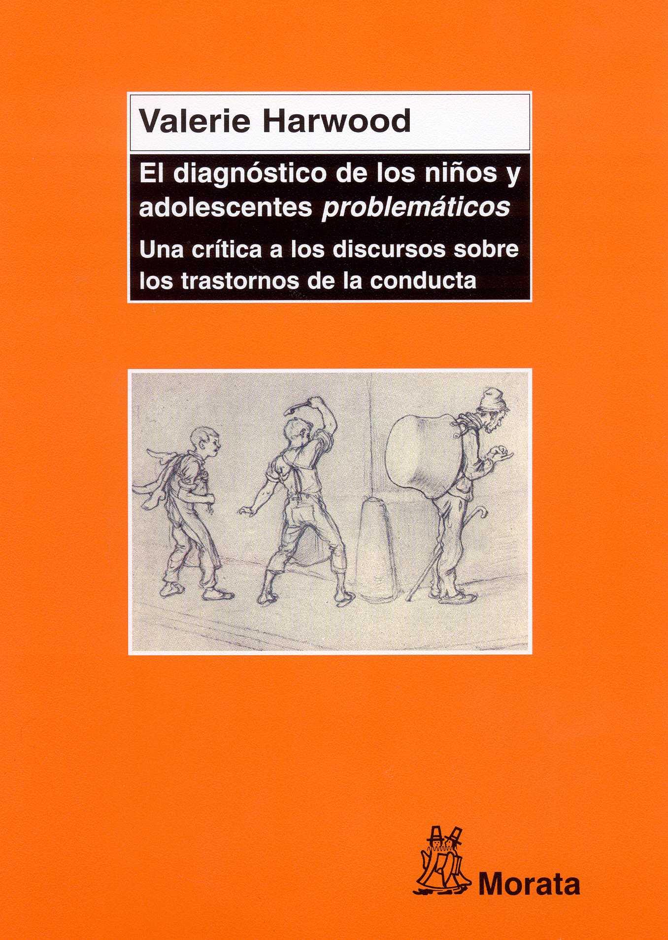 El diagnóstico de los niños y adolescentes problemáticos