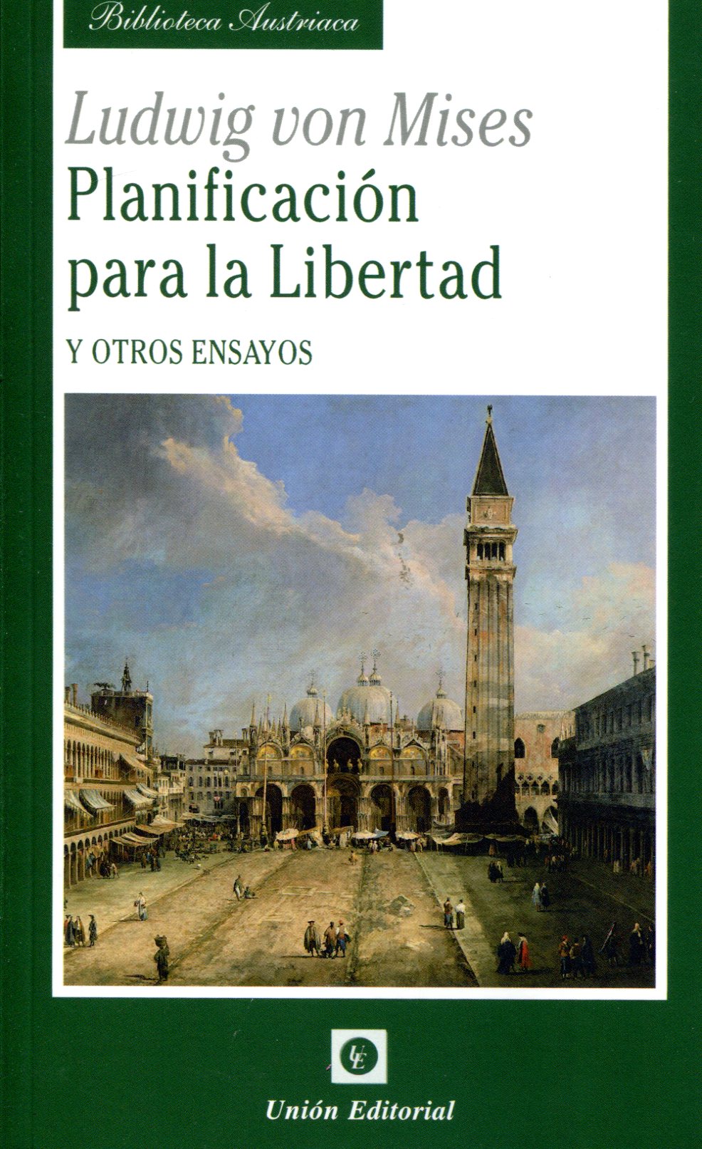 Planificación para la libertad y otros ensayos