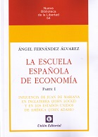 La escuela española de economía. Parte I