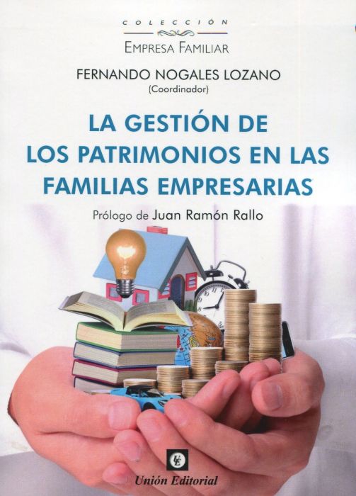 La gestión de los patrimonios en las familias empresarias
