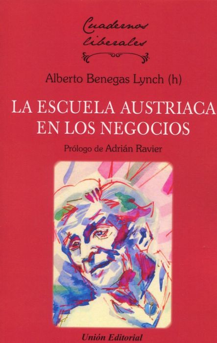 La Escuela Austriaca en los negocios 