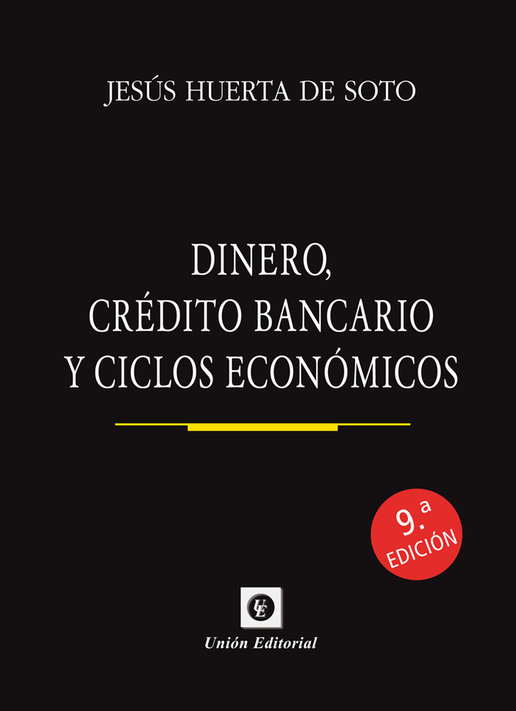 Dinero, crédito bancario y ciclos económicos