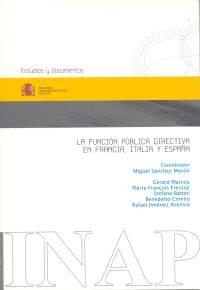 Función pública directiva en Francia, Italia y España

