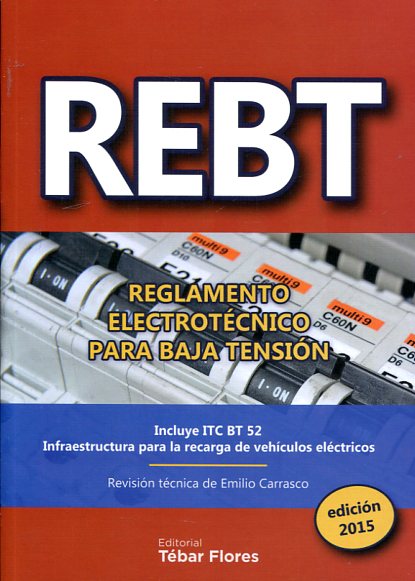 REBT. Reglamento electrotécnico para baja rensión