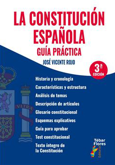 La Constitución española. Guía práctica (3ª edición)