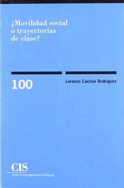 ¿Movilidad social o trayectorias de clase?