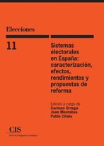 Sistemas electorales en España: caracterización, efectos, rendimientos y propuestas de reforma. 9788474768275