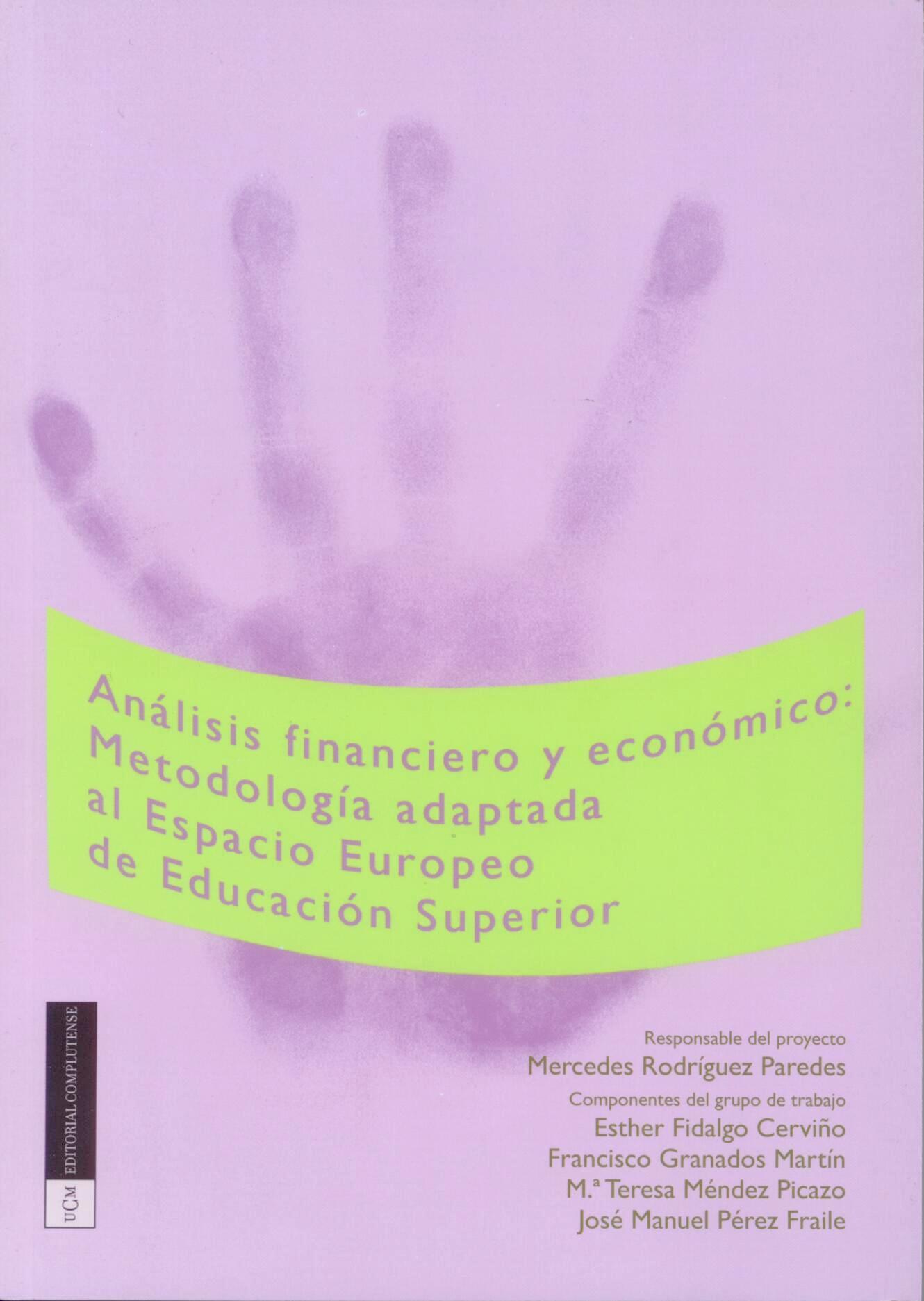 Análisis financiero y económico. Metodología adaptada al Espacio Europeo de Educación Superior